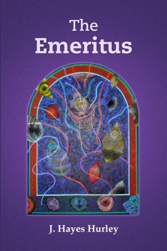 The Emeritus av J.Hayes Hurley (Paperback)