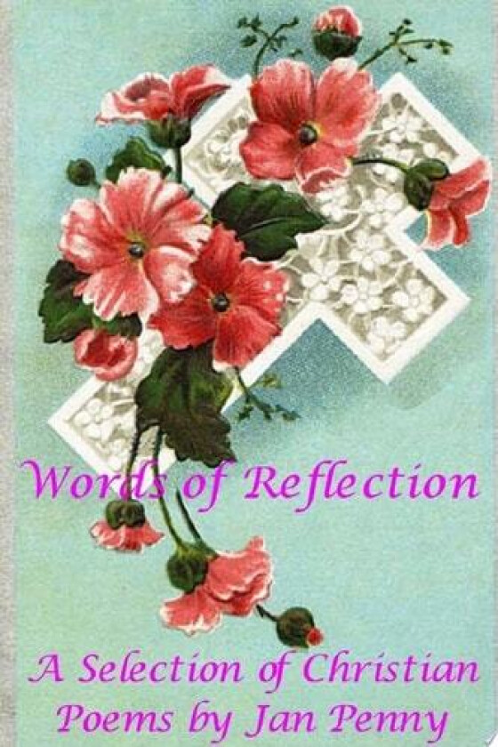 Words of Reflection av Jan Penny (Paperback)