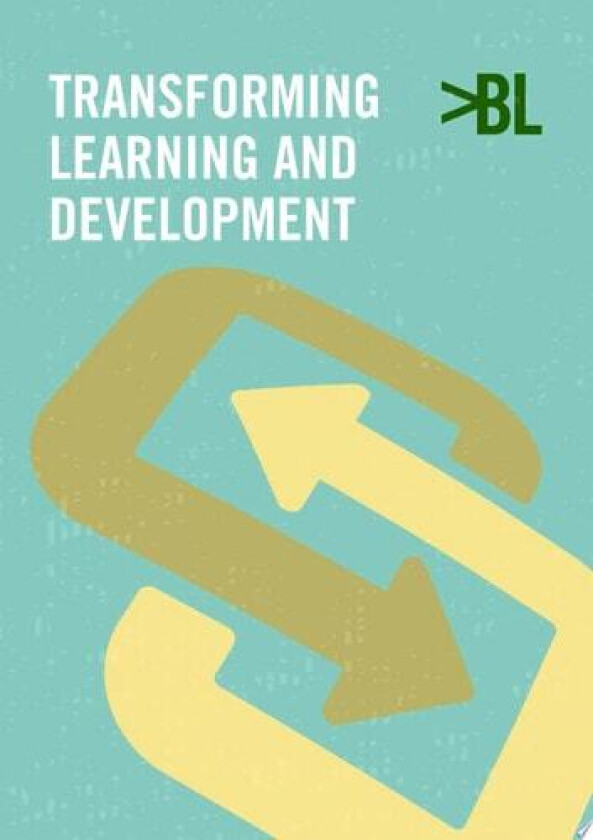 Transforming Learning and Development av Clive Shepherd (Paperback)