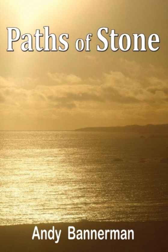 Paths of Stone av Andy Bannerman (Paperback)