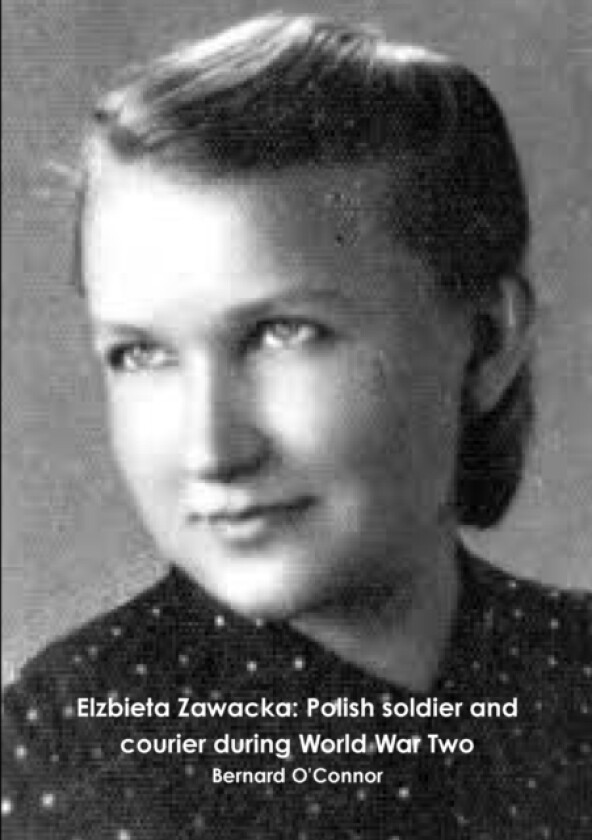 Elzbieta Zawacka av Bernard O'Connor (Paperback)