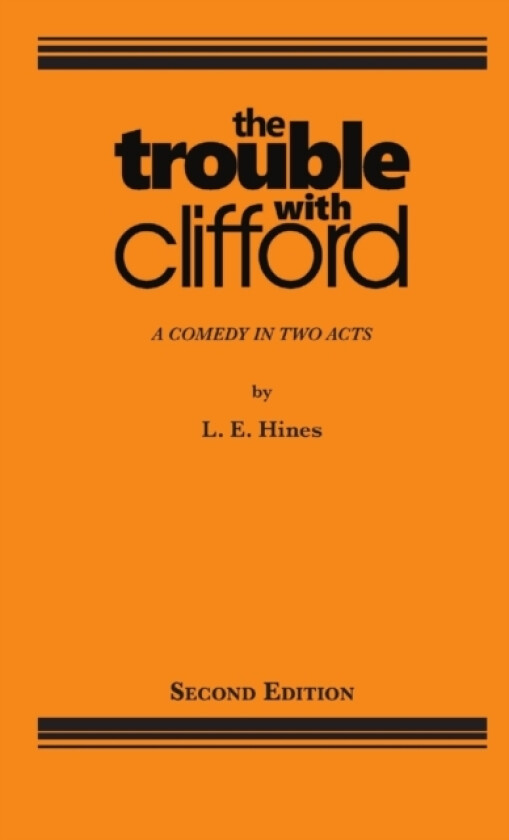 The Trouble With Clifford av L.E. Hines (Paperback)
