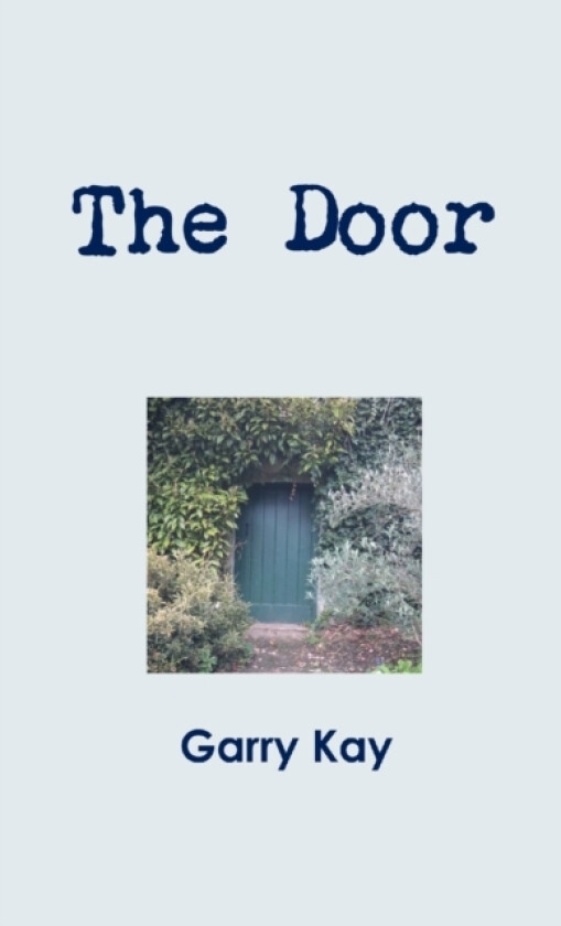 The Door av Garry Kay (Paperback)