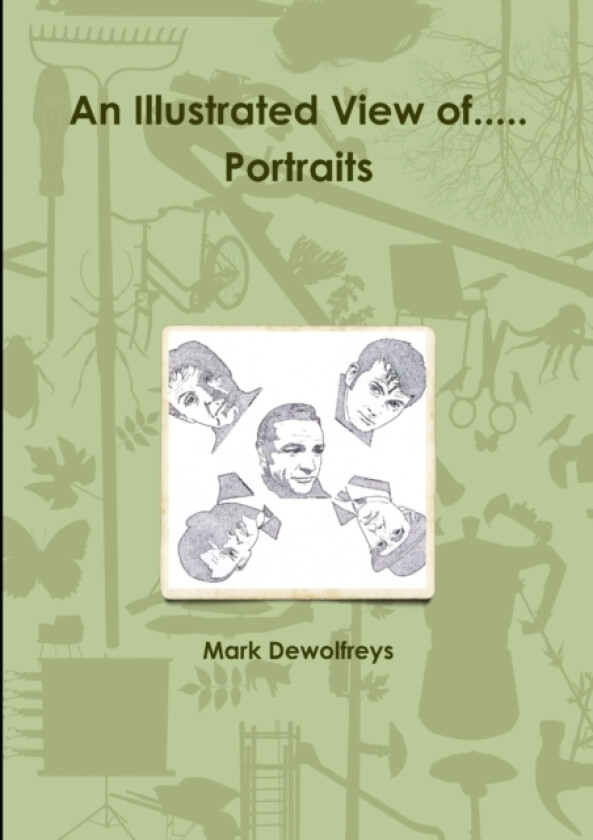 An Illustrated View of... Portraits av Mark Dewolfreys (Paperback)
