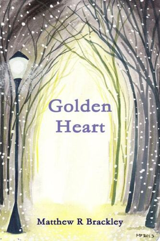 Golden Heart av Matthew R Brackley (Paperback)