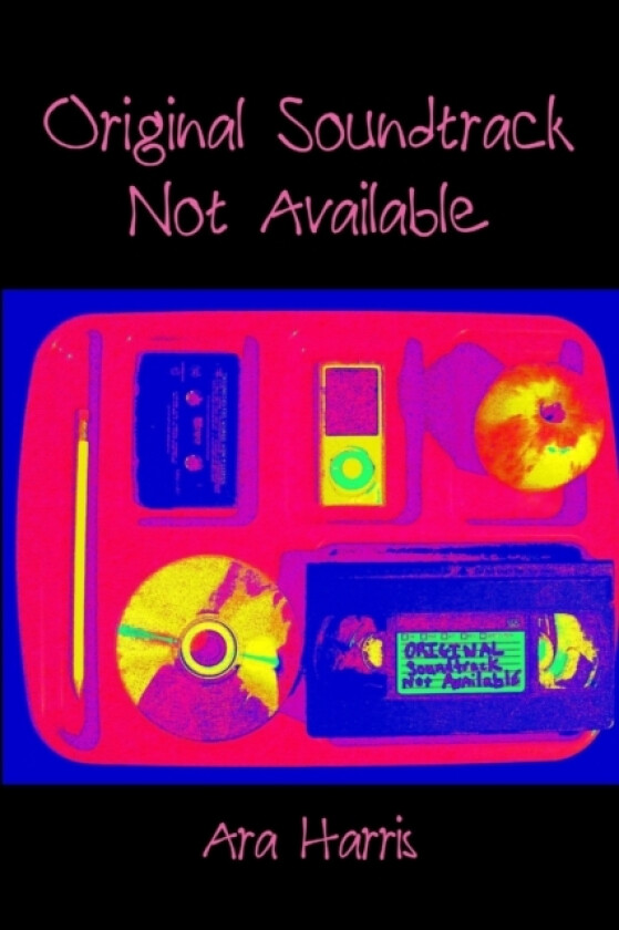 Original Soundtrack Not Available av Ara Harris (Paperback)