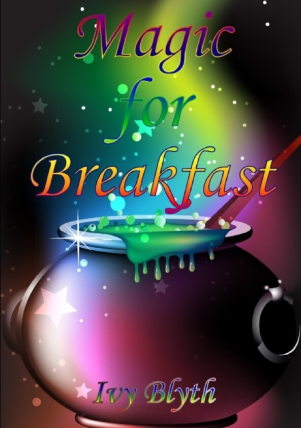 Magic for Breakfast av Ivy Blyth (Paperback)