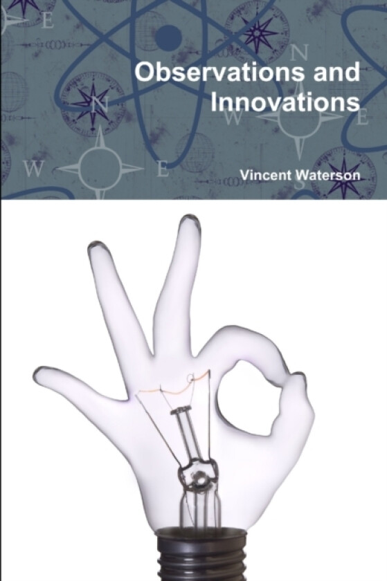Observations and Innovations av Vincent Waterson (Paperback)