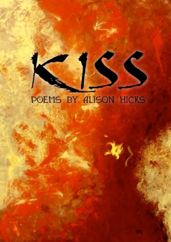 Kiss av Alison Hicks (Paperback)