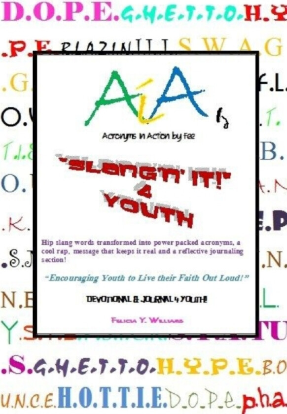"Slang'N' It!" 4 Youth av Felicia Y. Williams (Paperback)