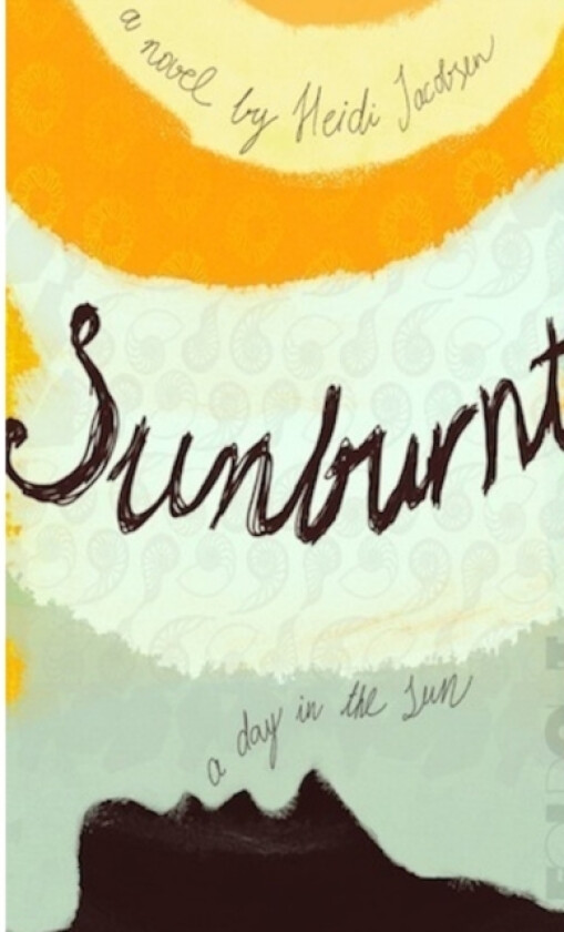 Sunburnt av Heidi Jacobsen (Paperback)