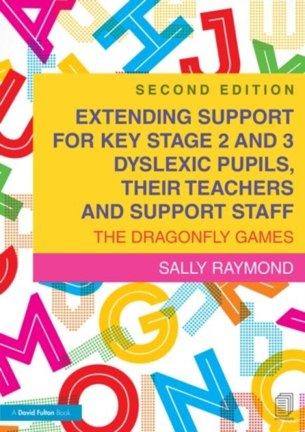Extending Support for Key Stage 2 and 3 Dyslexic Pupils, their Teachers and Support Staff av Sally Raymond (Paperback)