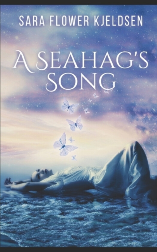 The Sea Hag's Song av Sara Kjeldsen (Paperback)