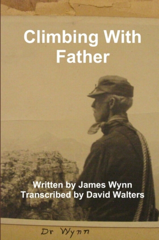 Climbing With Father av David Clyde Walters (Paperback)