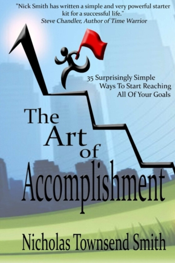 The Art of Accomplishment av Nicholas Townsend Smith (Paperback)