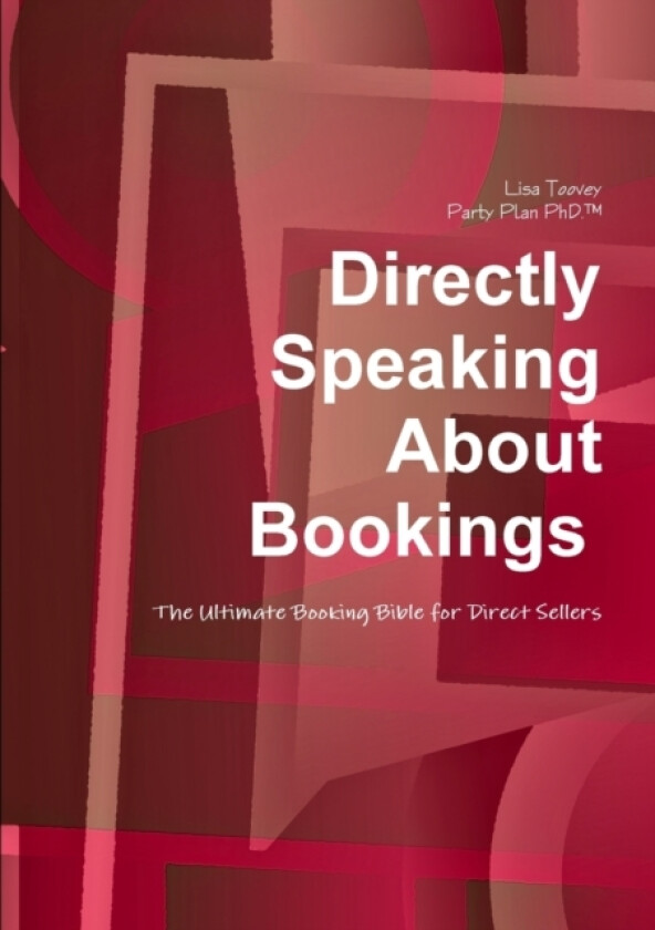 Directly Speaking About Bookings av Lisa Toovey (Paperback)