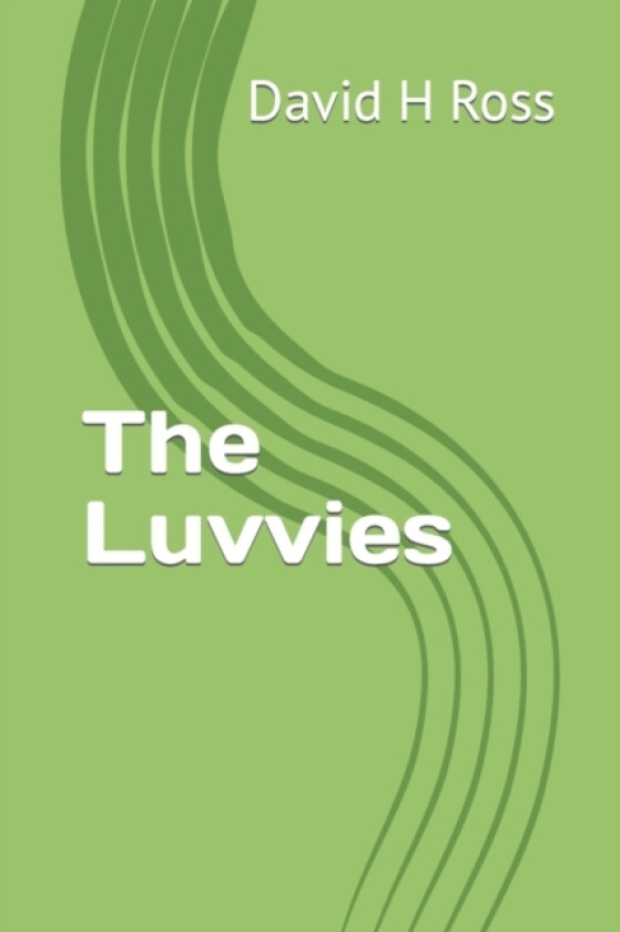 The Luvvies av Ross David H Ross (Paperback)
