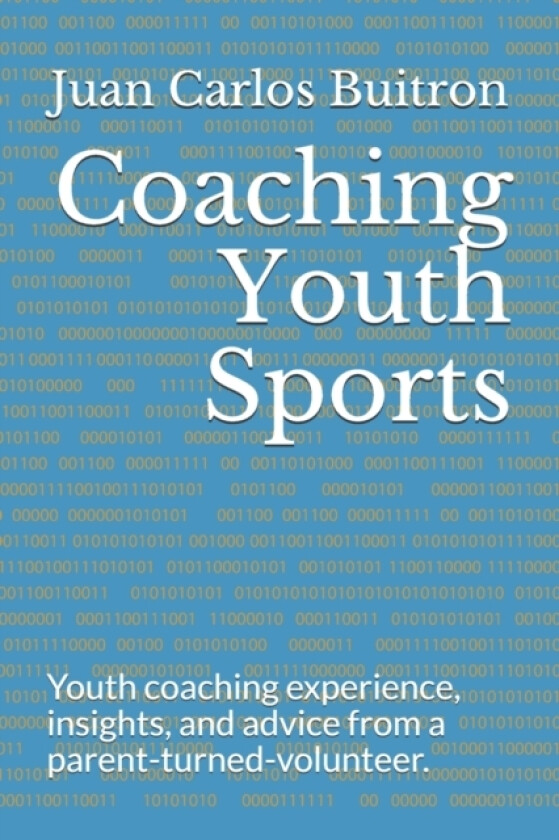 Coaching Youth Sports av Juan Carlos Buitron (Paperback)