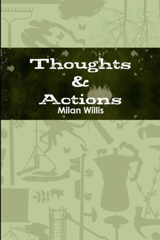 Thoughts & Actions av Willis Milan (Paperback)
