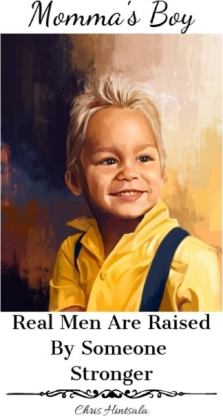 Momma's Boy av Chris Hintsala (Paperback)