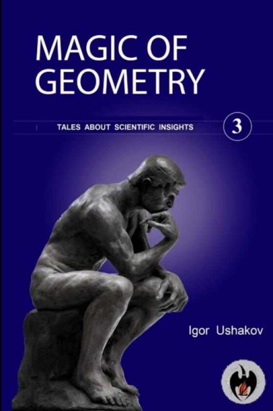 The Magic of Geometry (3) av Igor Ushakov (Paperback)