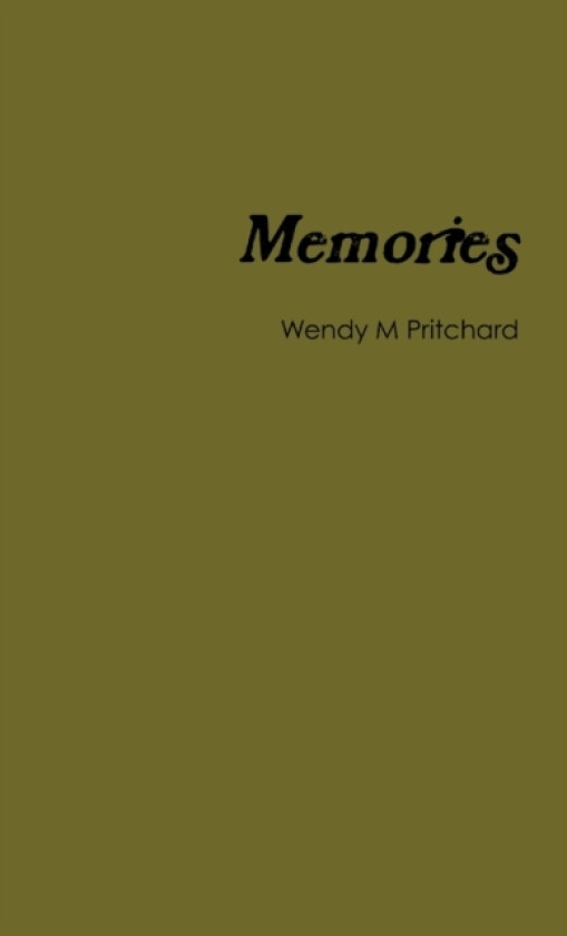 Memories av Wendy Pritchard (Paperback)