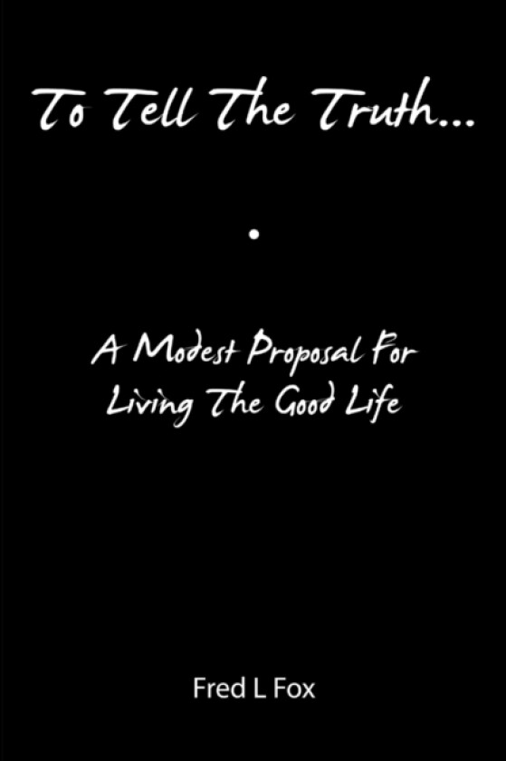 To Tell The Truth... av Fred Fox (Paperback)