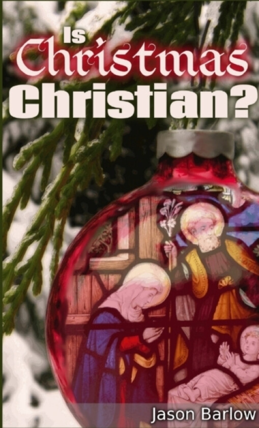 Is Christmas Christian? av Jason Barlow (Paperback)