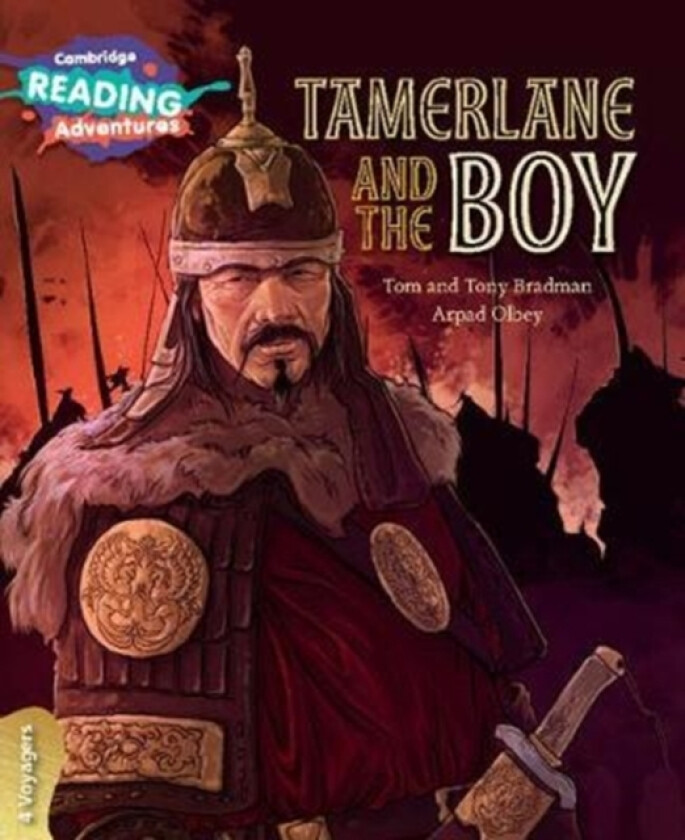 Cambridge Reading Adventures Tamerlane and the Boy 4 Voyagers av Tom and Tony Bradman (Paperback)