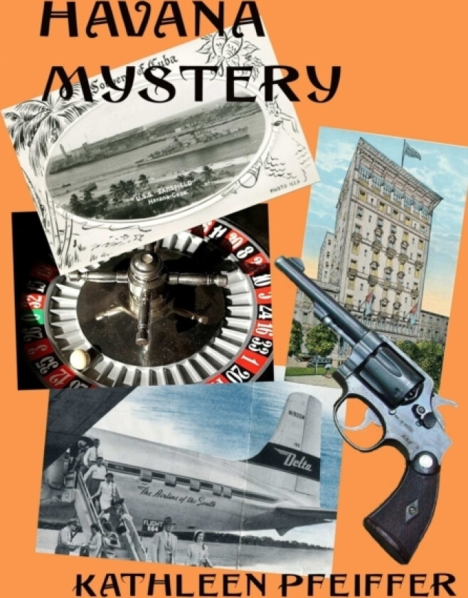 Havana Mystery av Kathleen Pfeiffer (Paperback)