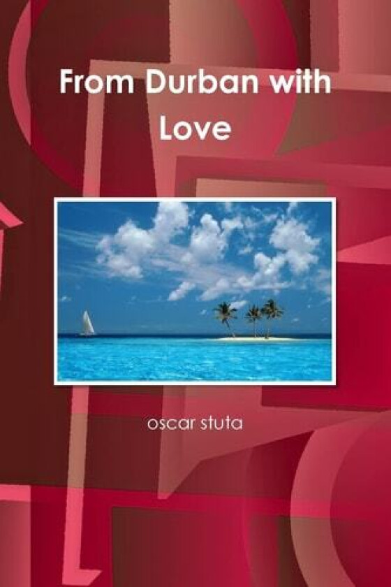 From Durban with Love av Oscar Stuta (Paperback)