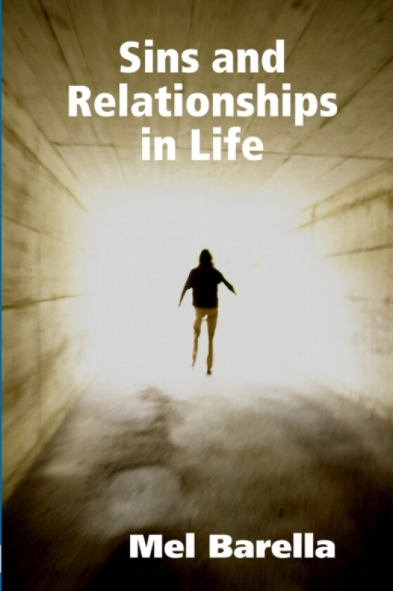 Sins and Relationships in Life av Mel Barella (Paperback)