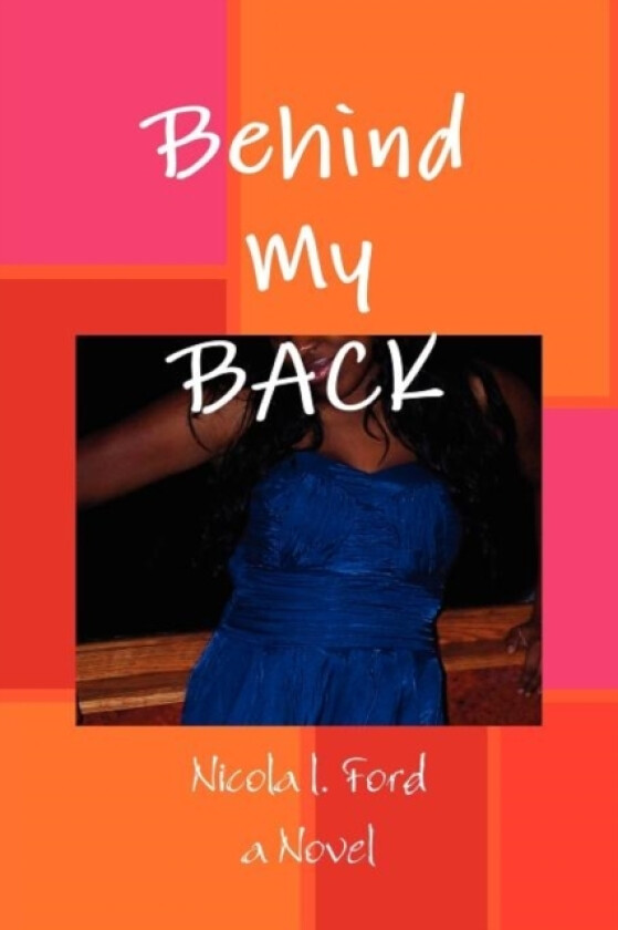 Behind My BACK! av Nicola Ford (Paperback)