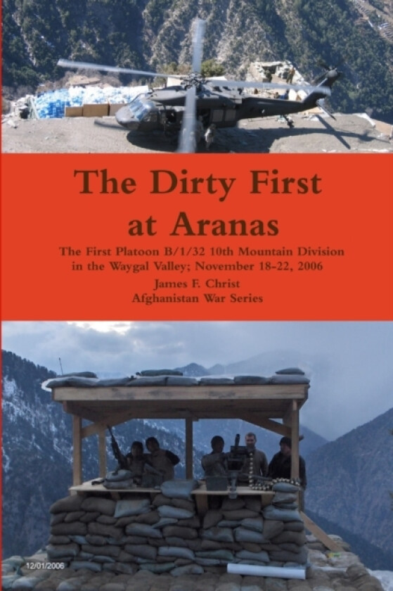 The Dirty First at Aranas av James F Christ (Paperback)