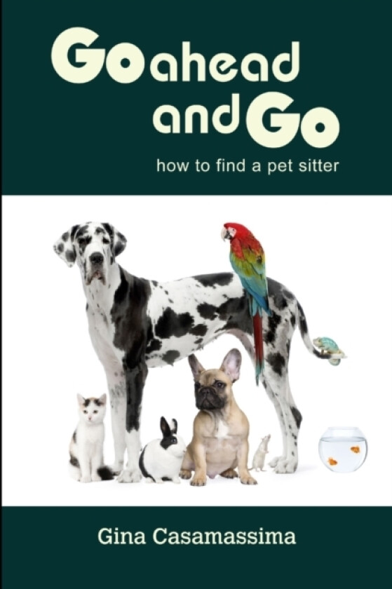 How to Find a Pet Sitter av Gina Casamassima (Paperback)