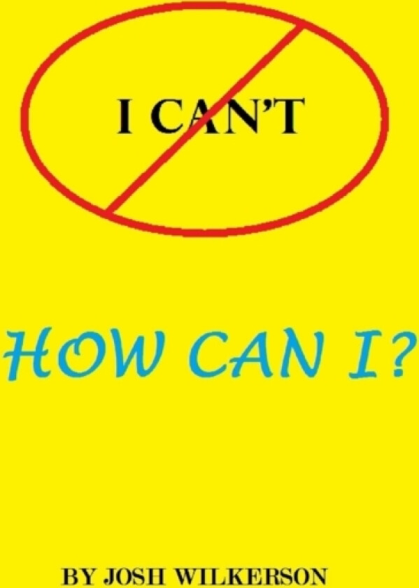 How Can I? av Josh Wilkerson (Paperback)