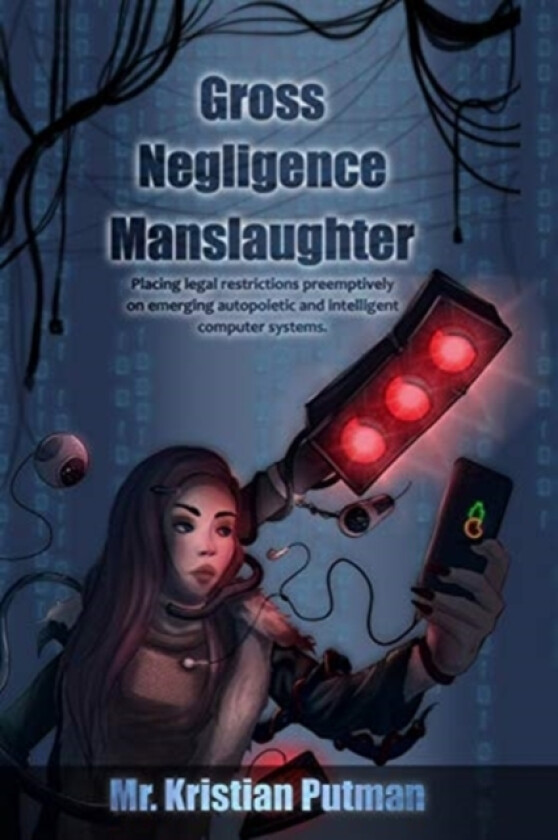 Gross Negligence Manslaughter av Kristian Putman (Paperback)