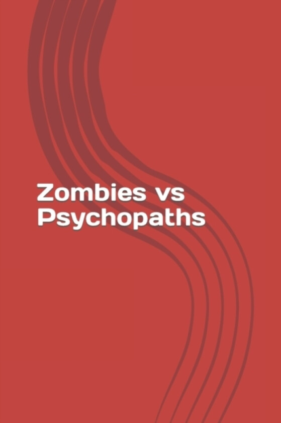 Zombies vs Psychopaths av Mick Franklin (Paperback)