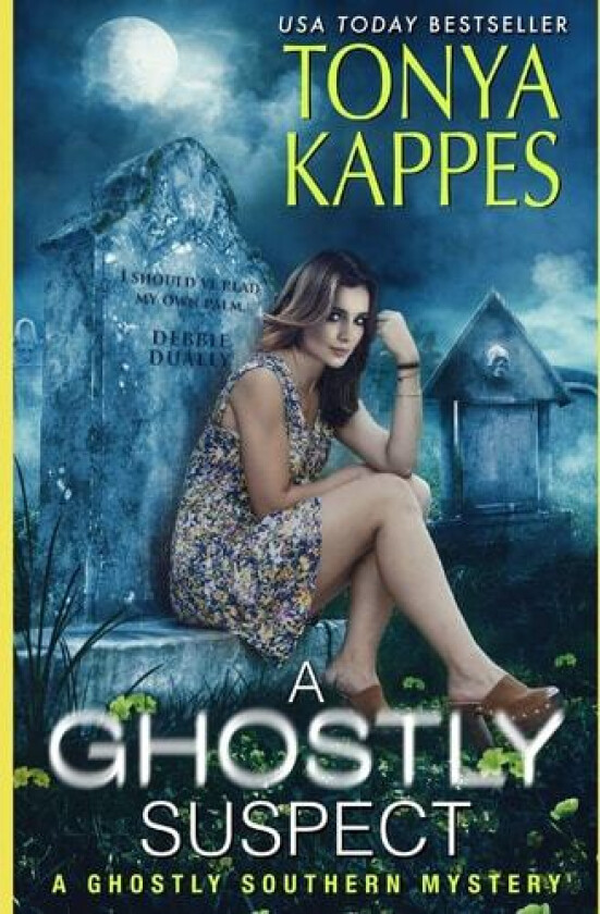 A Ghostly Suspect av Tonya Kappes (Paperback)
