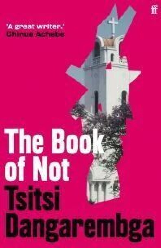 The Book of Not av Tsitsi Dangarembga