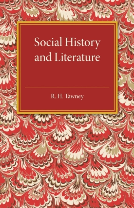 Social History and Literature av R.H. Tawney (Paperback)