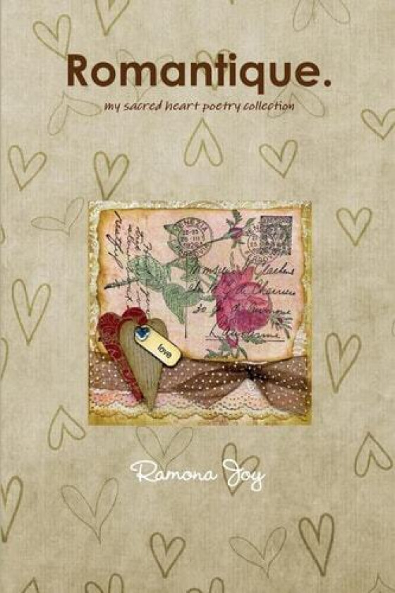 Romantique av Ramona Joy (Paperback)