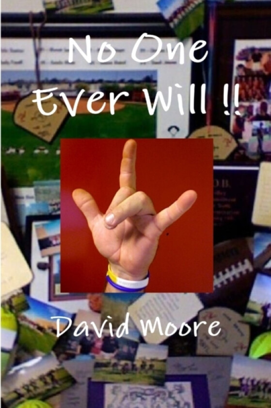 No One Ever Will !! av David Moore (Paperback)