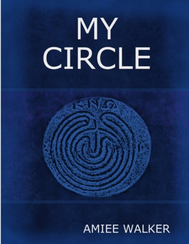 My Circle av AMIEE WALKER (Paperback)