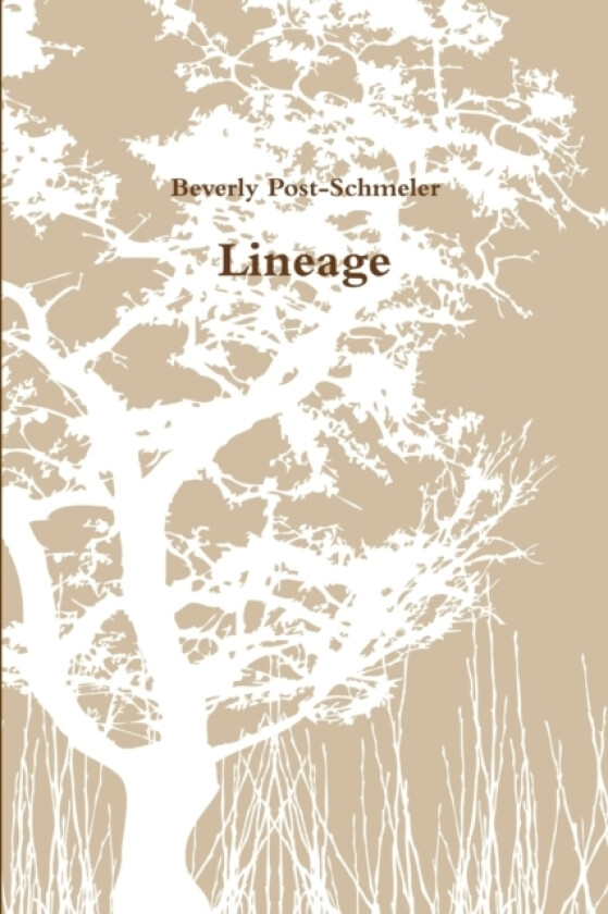 Lineage av Beverly Post-Schmeler (Paperback)