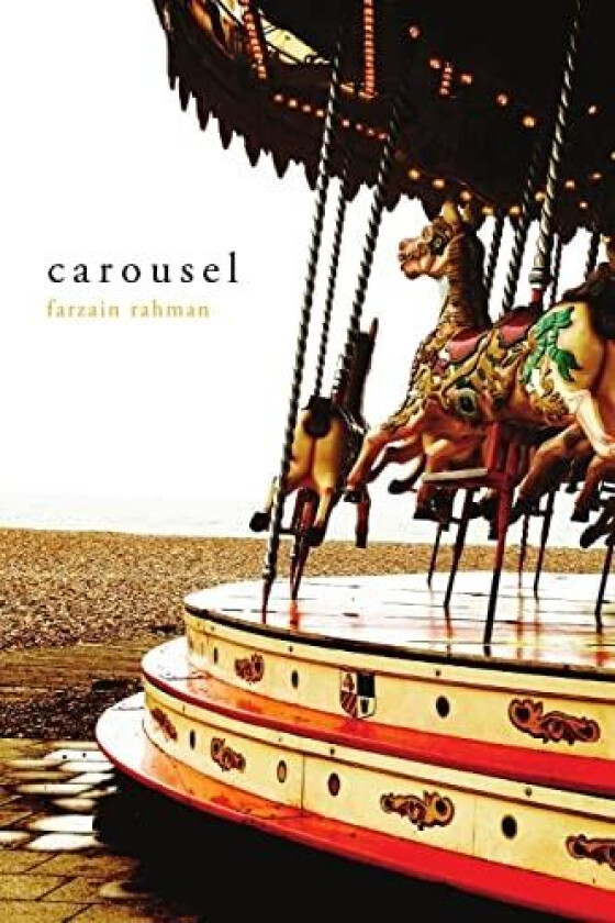 Carousel av Farzain Rahman (Paperback)