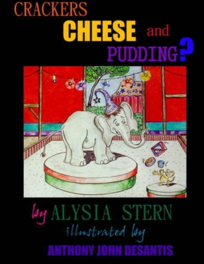 Crackers, Cheese and Pudding av Alysia Stern, Anthony DeSantis (Paperback)