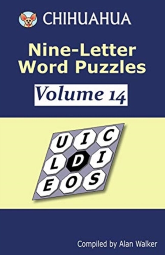 Chihuahua Nine-Letter Word Puzzles Volume 14 av Alan Walker (Paperback)