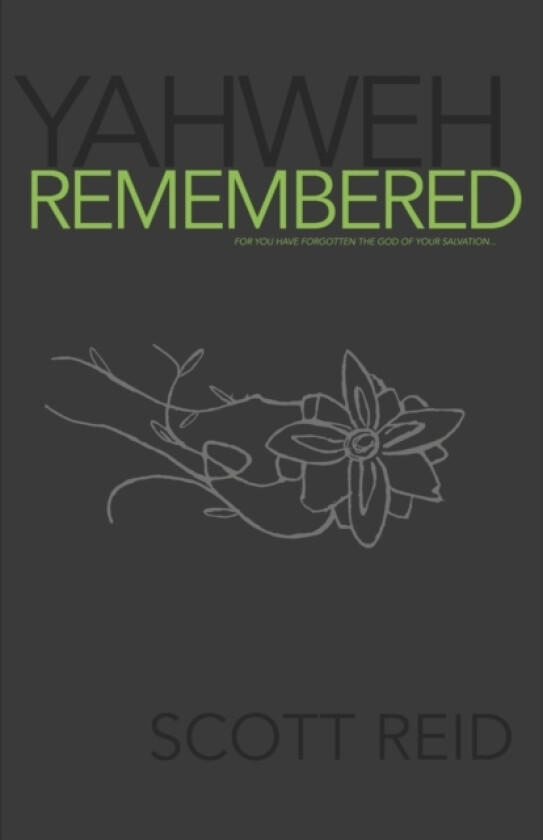 Yahweh Remembered av Scott Reid (Paperback)