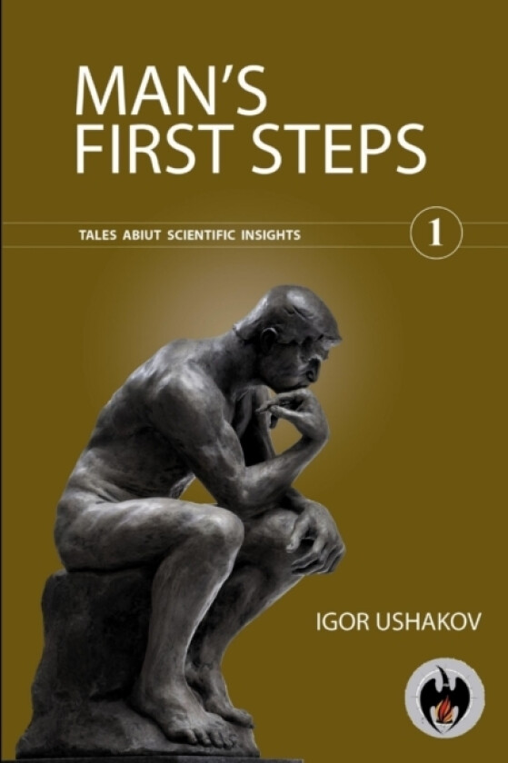 Man's first steps (1) av Igor Ushakov (Paperback)